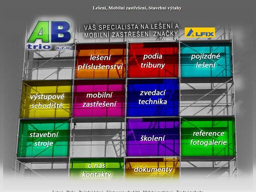 pronájem lešení, kompletní lešenářské práce, mobilní zastřešení pódií, budov a mostů, pojízdné lešení.