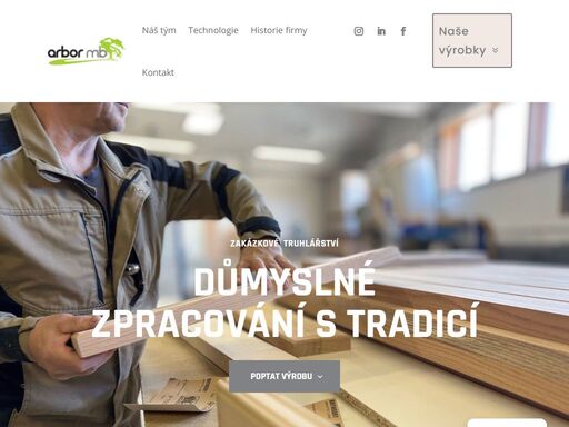 „věřím v kvalitní zpracování, poctivou práci, své zaměstnance a výrobní kapacitu, která snese i ty největší truhlářské výzvy“