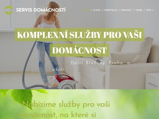 nabízíme služby pro vaši domácnost, na které si vzpomenete...