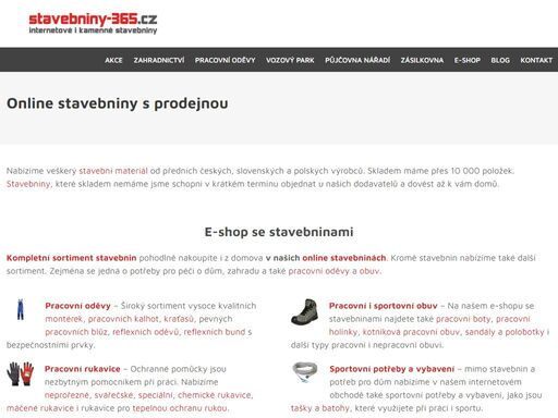 společnost střechona s.r.o. se pod značkou stavebniny-365.cz již více než 15 let zabývá prodejem stavebních materiálů.