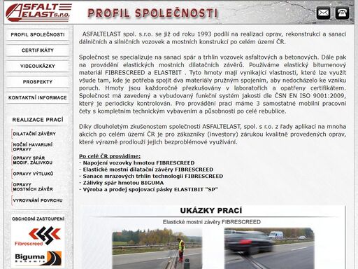 sanace spár a trhlin v asfaltových a betonových vozovkách, zastoupení fibrescreed, hydroizolace mostů, dilatační závěry, opravy silnic, opravy dálnic, zálivky spár a trhlin, zemní práce
