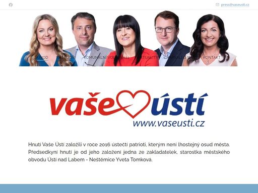 hnutí vaše ústí založili v roce 2016 ústečtí patrioti, kterým není lhostejný osud města. předsedkyní hnutí je od jeho založení jedna ze zakladatelek, starostka městského obvodu ústí nad labem - neštěmice yveta tomková.