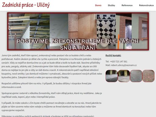 zednické práce - robert uličný, sádrokarton, kamenné chodníky, betonáže, nivelace, rekonstrukce domů a bytů, omítky