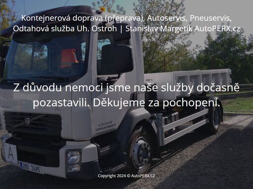 specializujeme na kontejnerovou dopravu, autoservis, pneuservis a odtahovou službu pro zákazníky ze zlínského a jihomoravského kraje. konkrétně uherský ostroh, veselí nad moravou, velká nad veličkou, strážnice, hodonín, kyjov, bzenec a okolí a také uherské hradiště, uherský brod, polešovice, napajedla, zlín a okolí.