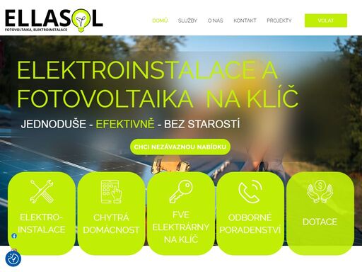 hledáte českou firmu pro realizaci fotovoltaické elektrárny ( fve ), elektroinstalací a chytré domácnosti na klíč? ellasol realizuje kompletní řešení včetně dotací a administrace rychle a spolehlivě! 

- chytrá domácnost smart home plzeň
- elektroinstalace na klíč plzeň
- fve fotovoltaické elektrárny na klíč plzeň
- dotace nová zelená úsporám na fve a tepelná čerpadla
- poradenství na dotace fve elektroinstalace