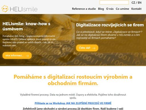 vyvíjíme aplikace pro produktivní práci. máme rádi projekty, na které si ostatní netroufají. nabízíme know-how s úsměvem. helios - umbraco - prestashop - ms sql - c# - r
helismile ve zkratce: naše hlavní specializace je kombinace relačního a objektového přístupu. nebojíme se ani funkcionálního přístupu (podobně jako používá statistický jazyk r). máme rádi rekurzivní struktury a rekurze obecně. a takto analyzujeme a navrhujeme aplikace. při implementaci helios inuvio a helios easy dbáme na to, aby náš partner získal maximální přidanou hodnotu za přijatelnou cenu.