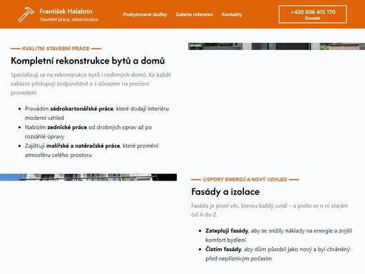 františek halabrín – stavební práce a rekonstrukce v kaplici, českém krumlově, českých budějovicích a okolí. nabízím sádrokartonářské, zednické, malířské a natěračské práce, zateplování a čištění fasád a úklidové služby.
