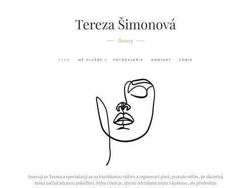 jmenuji se tereza a specializuji se na hloubkovou výživu a regeneraci pleti, protože věřím, že skutečná krása začíná zdravou pokožkou. mým cílem je, abyste odcházela nejen s krásnou, ale především zdravou a do hloubky vyživenou pletí.