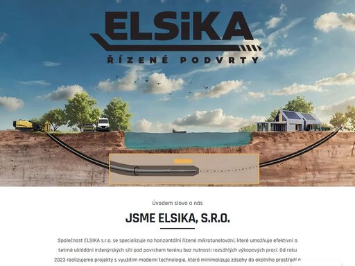 elsika s.r.o. – odborníci na horizontální řízené mikrotunelování, zemní práce a energetické stavby. moderní technologie, minimální zásahy do okolí, precizní řešení na míru. kontaktujte nás!