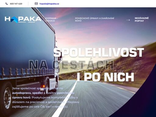 společnost specializující se na autodopravu, spedici a kvalitní povrchovou úpravu kovů.