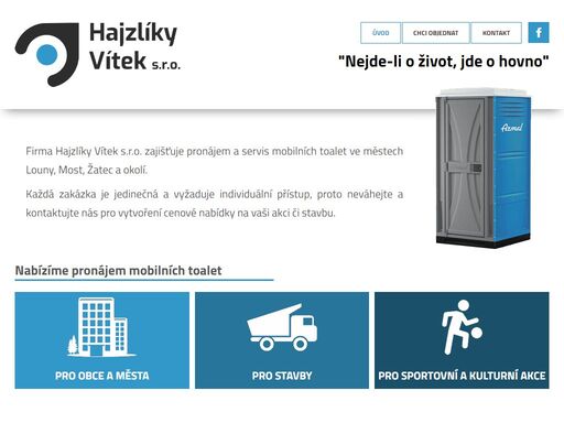 společnost hajzliky vítek s.r.o. se specializuje na pronájem mobilních toalet a wc v lounech a okolí. poskytujeme krátkodobý i dlouhodobý pronájem wc.