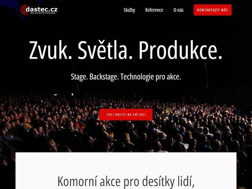 kompletní technické zajištění akcí. ozvučení, světla, produkce. firemní eventy, koncerty, podia, catering, moderace, kapely, foto, video.