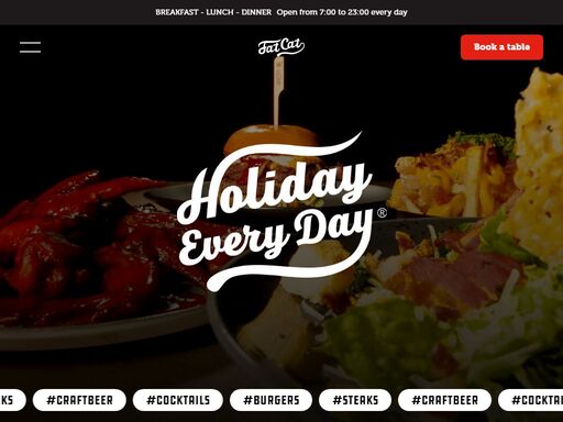 breakfast - lunch - dinner. holiday every day! probably the best burgers in town. wide choice menu with bbq ribs, tex-mex taco, flat bread, hot dog, premium steaks, lava stone grill, fresh crunchy salads, giant sendwiches, beautiful desserts.