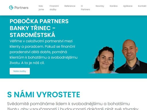 pobočka partners banky třinec - staroměstská poskytuje nezávislé finanční poradenství a osobní finanční plánování. finanční poradce vám pomůže ve sjednání a kalkulaci hypotéky, pojištění nebo investic