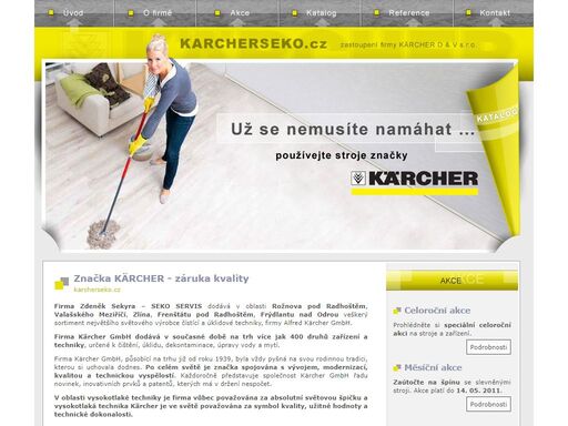 naše firma je oficiálním zastoupením firmy kärcher d & v servis s.r.o. v on-line katalogu vám nabízíme stroje a zařízení značky kärcher.