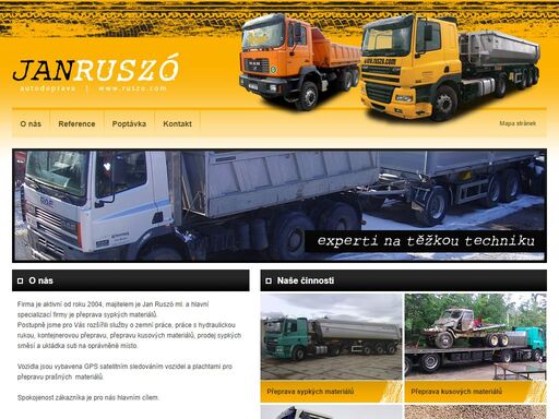 jan ruszó - autodoprava - experti na těžkou techniku. přeprava materiálů, kontejnerová přeprava, prodej písku a štěrku a další práce.
