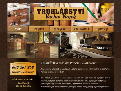 truhlářství václav vaněk - blatnička - přenechejte starosti s realizací vašeho domova na odbornících a dopřejte vašemu bydlení novou tvář!