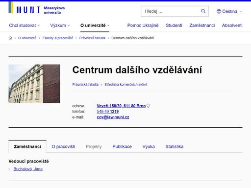 muni.cz/o-univerzite/fakulty-a-pracoviste/pravnicka-fakulta/229720-centrum-dalsiho-vzdelavani