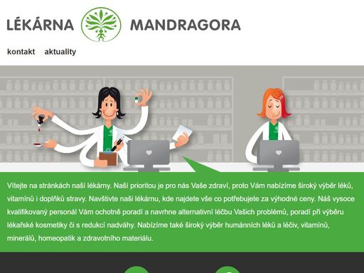 lékárna mandragora nabízí široký výběr léků, doplňků stravy, humánních léků a léčiv, vitamínů, minerálů, homeopatik a zdravotního materiálu.