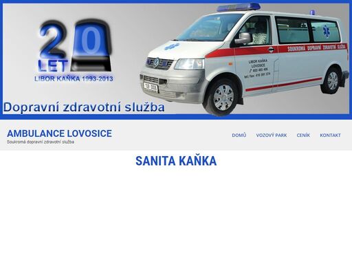 ambulance lovosice - kaňka sanita, dopravní zdravotní služba, sanitní vozy, převoz pacientů, doprava raněných, doprava zdravotnického materiálu