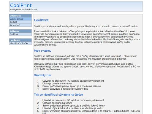 coolprint - systém pro správu a sledování využití kopírovací techniky a pro kontrolu rozsahu a nákladů na tisk.