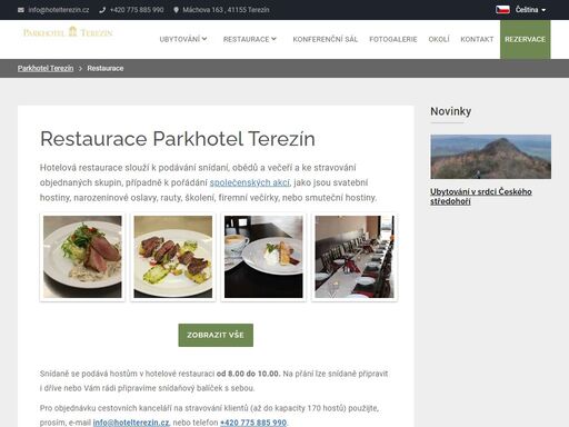 parkhotel terezín
hotel se nachází v bezprostřední blízkosti centra historicky významného města terezín, v klidné ulici u městského parku. více o terezíně naleznete v sekci naše okolí.
nabízíme ubytování pro až 56 hostů ve 24 jedno-, dvoj-, tří- a čtyřlůžkových pokojích. každý pokoj disponuje vlastní koupelnou se sprchovým koutem a toaletou, je vybaven televizí se satelitním příjmem a možností poslechu rádia a bezdrátovým připojením k internetu (wifi).
 
hotelová restaurace
součástí hotelu je i restaurace, která slouží nejen hotelovým hostům, ale také zájezdům a široké veřejnosti. restaurace pojme až 200 osob. díky své velikosti se dá využít pro pořádání různých společenských akcí a stravování velkých skupin. nabízíme vám pokrmy tradiční české ale i zahraniční kuchyně v čistém nekuřáckém prostředí.
 
přímo u hotelu je možnost parkování pro auta i autobusy.
pět minut chůze od hotelu se rozprostírá golfové hřiště kotlina. soutok labe a ohře mezi terezínem a litoměřicemi nabízí ideální prostředí pro romantické procházky. je zde i možnost užít si plavbu lodí po labi až k německým hranicím (česko-saské švýcarsko).