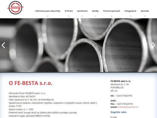 obchodní společnost fe-besta prodává hutní materiál na trhu české republiky již téměř 20 let.