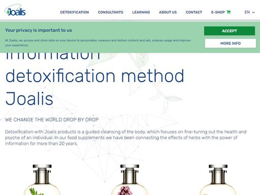 detoxification with joalis products is a guided cleansing of the body, which focuses on fine-tuning out the health and psyche of an individual. in our food supplements we have been connecting the effects of herbs with the power of information for more than 20 years.