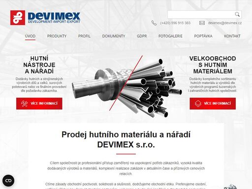 devimex s.r.o. - již od roku 1993 se zabýváme maloobchodem a velkoobchodem s hutním materiálem a kompletní dodávkou hutních nástrojů a nářadí.