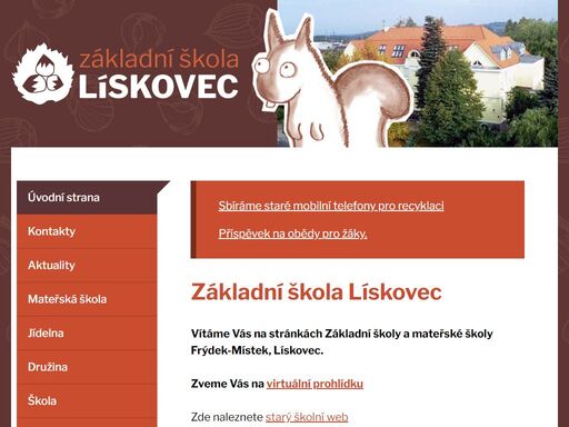 vítáme vás na stránkách základní školy a mateřské školy frýdek-místek, lískovec. zveme vás na virtuální prohlídku zde naleznete starý školní web…