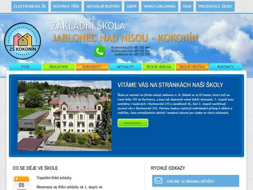 naše škola se skládá ze tří pracovišť, které leží na trase mezi centrem jablonce nad nisou a rychnovem. v budovách v janáčkově ulici na vrkoslavicích a v rychnovské 215 poblíž fotbalového hřiště v kokoníně jsou umístněny první stupně. 