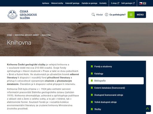 knihovna české geologické služby je veřejná knihovna a v současné době má cca 210 000 svazků. svoje fondy zpřístupňuje v hlavní studovně v praze a také ve dvou pobočkách v brně a kutné hoře.