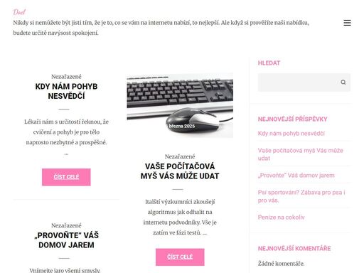 nikdy si nemůžete být jisti tím, že je to, co se vám na internetu nabízí, to nejlepší. ale když si prověříte naši nabídku, budete určitě navýsost spokojení.