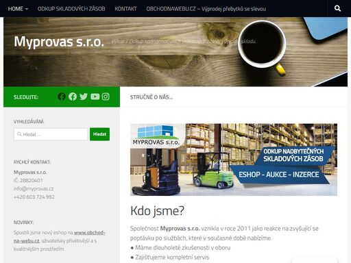 kdo jsme? společnost myprovas s.r.o. vznikla v roce 2011 jako reakce na zvyšující se poptávku po službách, které v současné době nabízíme. ? máme dlouholeté zkušenosti v oboru ? zajišťujeme kompletní servis ? umíme reagovat pružně a rychle ? pracujeme efektivně ? jsme důslední a spolehliví ? nasloucháme našim klientům ? stále se profesně vzděláváme