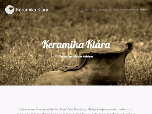 keramická dílna se nachází v nové vsi u branžeže. naše dílna je určena k tvoření pro radost a potěšení. probíhá zde tvoření ze surové hlíny a polotovaru. přijďte si vytvořit své vlastní dílo ať už pro sebe nebo jako dárek. těším se na vás.