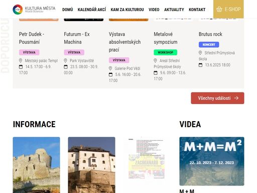 oficiální stránky kultury města mladá boleslav, na kterých naleznete kalendář kulturních akcí, přehled spravovaných míst, videa a fotografie, nebo e-shop se vstupenkami a dalšími produkty.