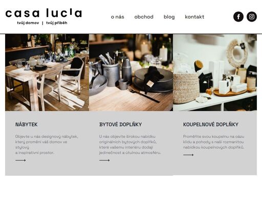 u nás v casa lucía nenajdeš jen stylové doplňky a nábytek – najdeš tu inspiraci, emoce a kousky, které mají duši. každý produkt, který pečlivě vybíráme, má za úkol udělat z obyčejného prostoru místo, které bude vyprávět právě ten tvůj příběh.