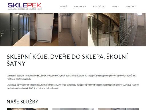naše specializace jsou sklepní kóje, dveře do sklepa, školní šatny, zamykání sklepních kóji, stavební úpravy sklepa, demontáže původních kóji a likvidace, očištění a malby stěn, nátěry podlah