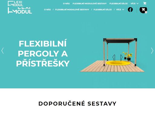 flexibilní modulové sestavy pro váše místo odpočinku.