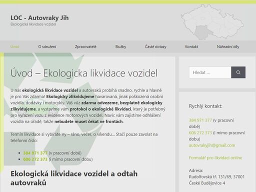 loc - autovraky nabízí ekologickou likvidaci vozidel v českých budějovicích a celém jihočeském kraji. nabízíme odtah vozidla, likvidaci a odhlášení na úřadě a to vše zdarma.