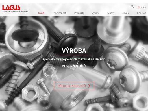 výroba speciálních spojovacích materiálů a dalších kovových dílů nejen pro automobilový průmysl