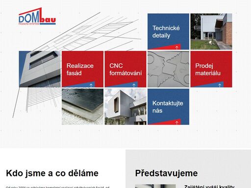 provedeme realizaci zavěšených provětrávaných fasád. využíváme moderních technologií a dlouholetých zkušeností v oboru. jsme dombau - fasádní systém s.r.o.
