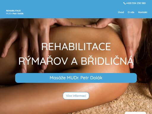 bolí vás záda a potřebujete masáž? máte problémy s celulitidou? potřebujete rehabilitaci? pak vám pomůže mudr. petr dolák - rehabilitace rýmařov a břidličná.