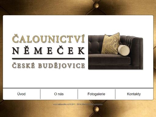 čalounictví němeček z českých budějovic nabízí kvalitní čalounické služby, které uspokojí i toho nejnáročnějšího zákazníka. čalouník české budějovice. působíme v českých budějovicích a okolí.
