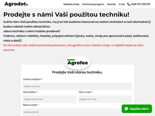 společnost agrofee s.r.o. se zaměřuje na prodej nové a použité zemědělské techniky, servis a prodej náhradních dílů nejen pro zemědělství. mezi naše značky patří: john deere, fendt, valtra, new holland, claas, case, grimme a mnoho dalších. více najdete na webu agrodot.cz