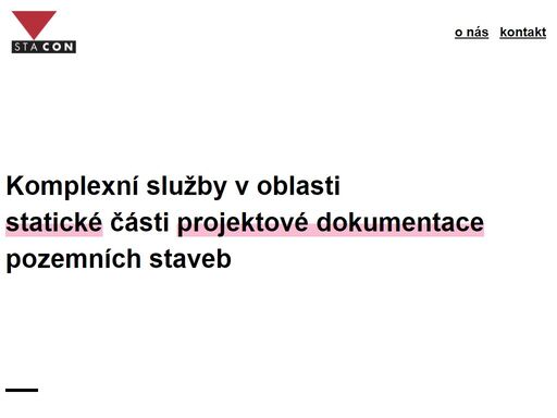 komplexní služby v oblasti statické části projektové dokumentace pozemních staveb.