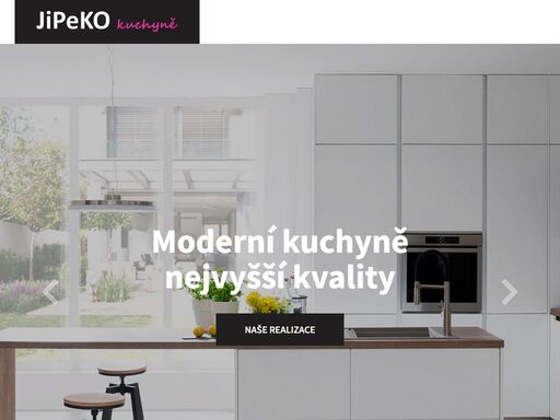 jipeko kuchyně nabízí moderní kuchyně na míru podle vašich představ. najdete nás v pohořelicích.