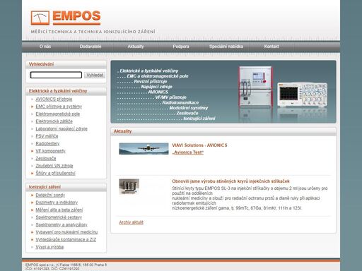 dodavatel měřicí techniky elektrických a fyzikálních veličin a monitorování ionizujícího záření – napájecí zdroje, generátory, multimetry, osciloskopy, signální generátory, spektrální analyzátory, testery emc, elektrorevizní přístroje, dozimetry, spektrometry a monitorovací systémy.