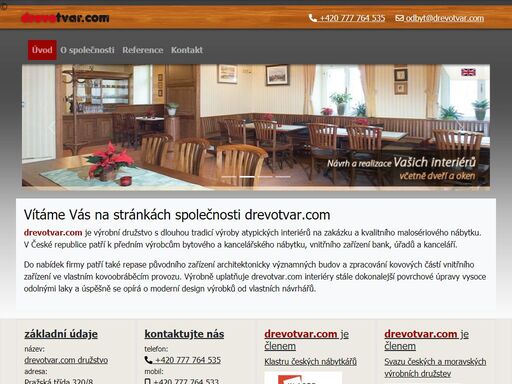 drevotvar.com patří k předním českým výrobcům bytového a kancelářského nábytku, vnitřního zařízení bank, úřadů a kanceláří.