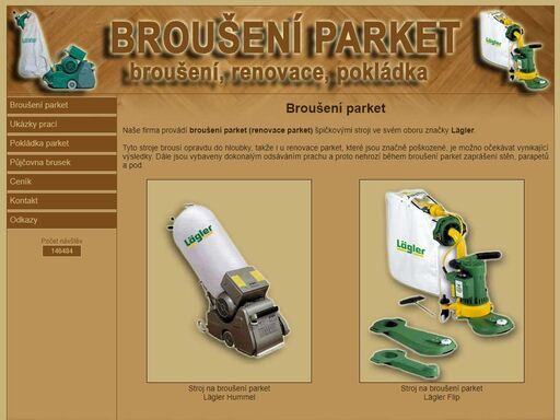 broušení parket - renovace parket - pokládka parket - půjčovna brusek